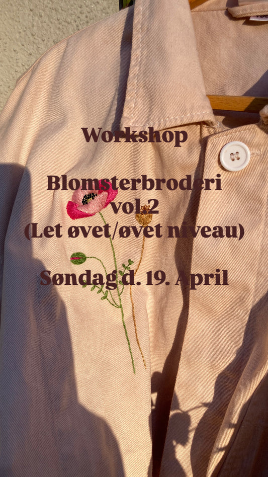 Workshop - Blomsterbroderi VOL.2  (let øvet-øvet niveau), København