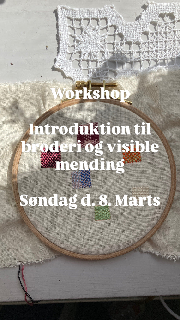 Workshop - Introduktion til broderi og visible mending (Begynder niveau) København